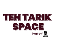 Teh Tarik Space